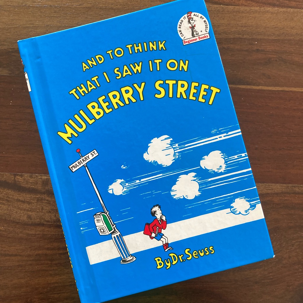 Dr Seuss Book And To Think That I Saw It On Mulberry Street